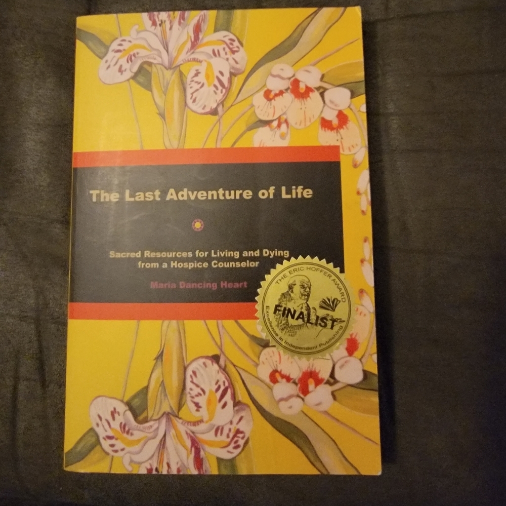 The last Adventure of Life by Maria Dancing Heart    Paperback‎